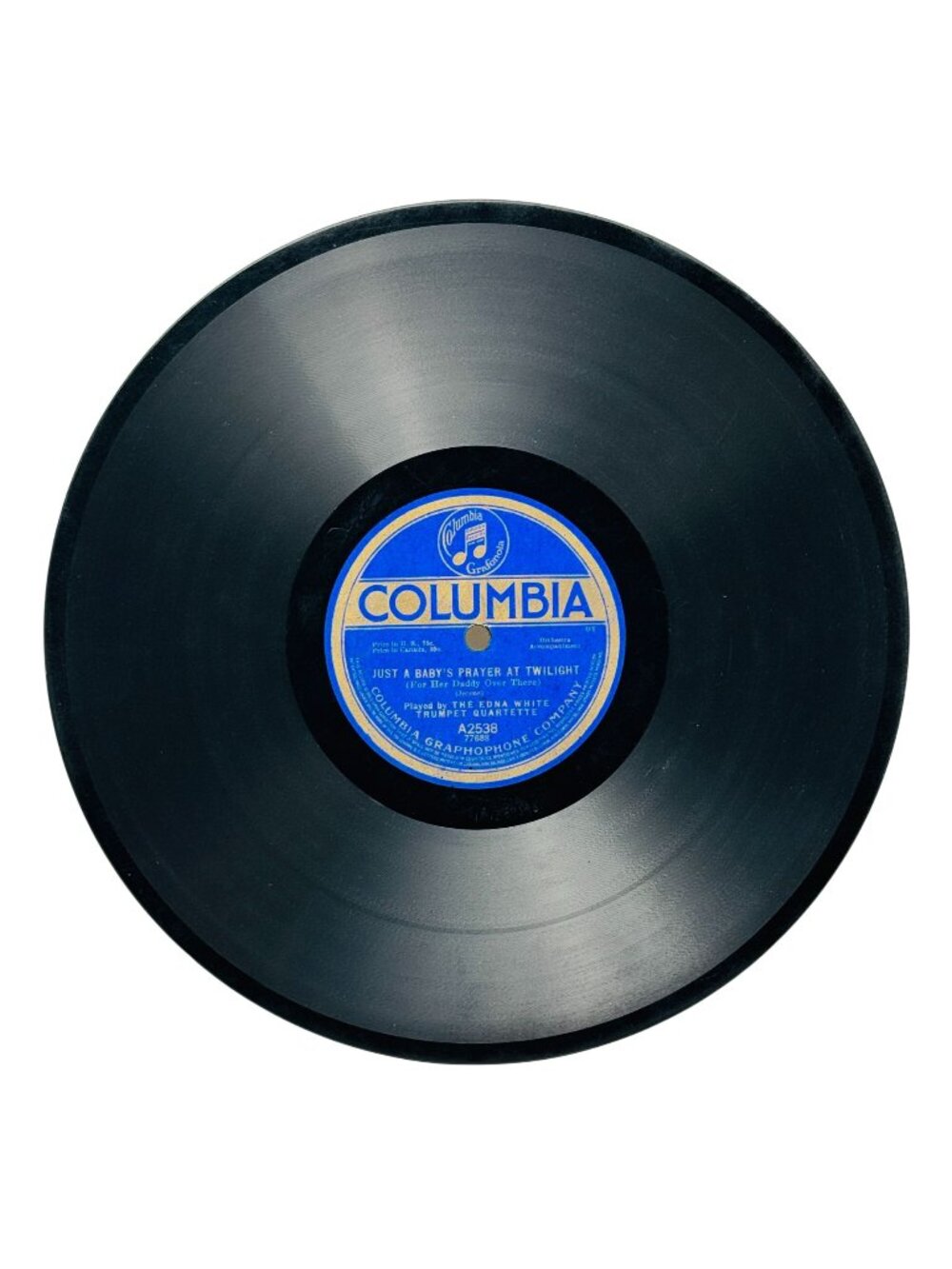 Edna White Quartet Just A Baby’s Prayer At Twilight 78 RPM Columbia A2538 VG+